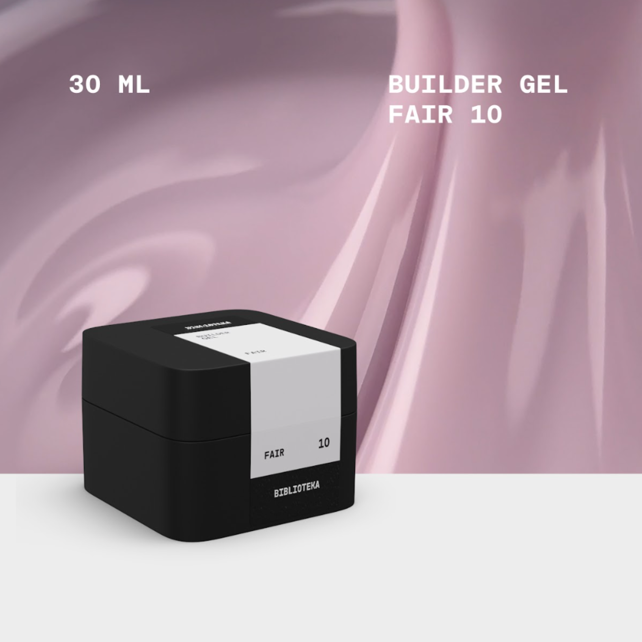 BIBLIOTEKA | Builder Gel Fair 30ml